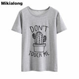 Dont Touch Me Cactus Tshirt